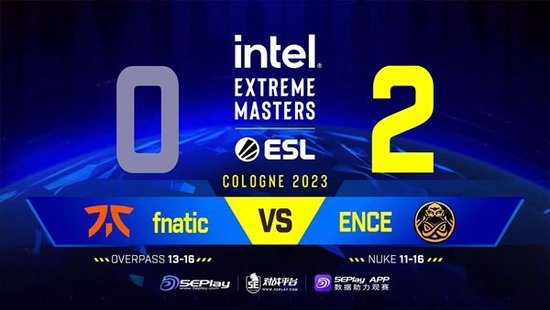 IEM科隆：挺进胜决！ENCE 2-0战胜fnatic